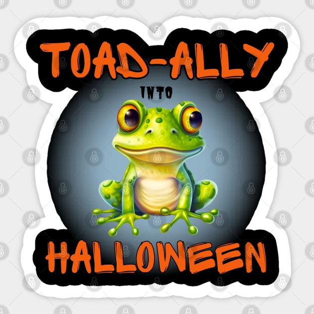 Cute 2023 Halloween frog toad "Toadily into Halloween" Sticker by Shean Fritts 